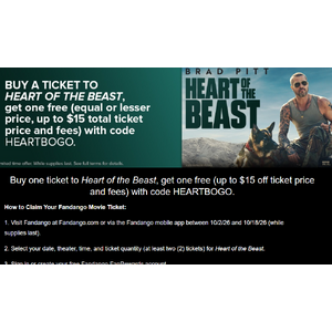 Fandango BOGO Free Heart of the Beast Tix, BOGO Free The Beast Tix