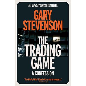 $1.99 | The Trading Game: A Confession (eBook) by Gary Stevenson
