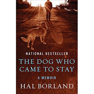 The Dog Who Came to Stay: A Memoir (Kindle ebook) $1.99