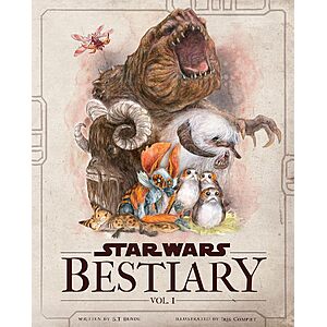 Star Wars Bestiary Vol. 1: Creatures of the Galaxy $17.84 + Free Shipping w/ Prime or on $35+