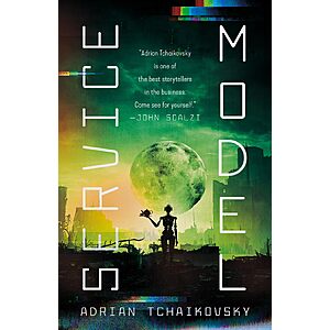 $2.99 | Service Model (eBook) by Adrian Tchaikovsky