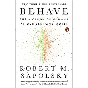 $1.99 | Behave: The Biology of Humans at Our Best and Worst (eBook) by Robert M. Sapolsky