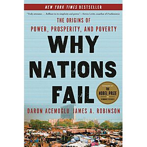 $1.99 | Why Nations Fail: The Origins of Power, Prosperity, and Poverty (eBook) by Daron Acemoglu, James A. Robinson