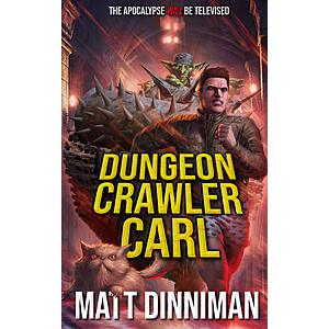 $0.99 | Dungeon Crawler Carl: Dungeon Crawler Carl Book 1 (Kindle eBook) by Matt Dinniman