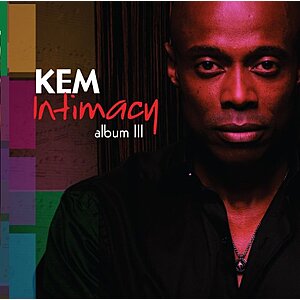 $5.99 | Kem: Intimacy: Album III (Audio CD w/ AutoRip MP3) at Amazon