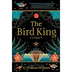 $2.99 | The Bird King: A Novel by G. Willow Wilson (Kindle ebook)