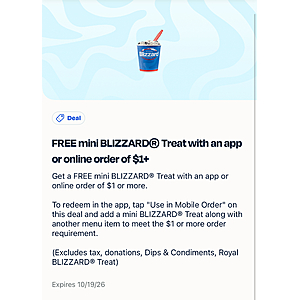 Dairy Queen Rewards Members - free mini blizzard when you make a $1 or greater order in-app or online