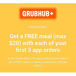 Grubhub+ Members: Free $20 Orders for First Time App Users