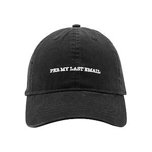 Time and Tru Per My Last Email Cotton Baseball Hat, One Size - $2.48