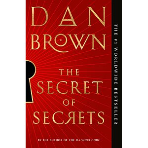 $2.99 | The Secret of Secrets: A Novel (Robert Langdon Book 6) (eBook) by Dan Brown