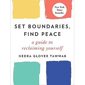 $1.99 | Set Boundaries, Find Peace: A Guide to Reclaiming Yourself (eBook) by Nedra Glover Tawwab