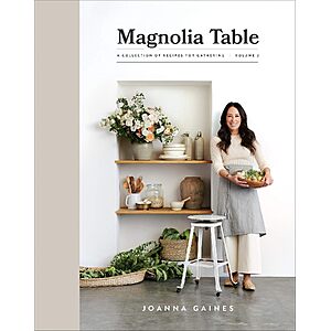 Magnolia Table Volume 2: A Collection of Recipes for Gathering $15.43 + Free Shipping w/ Prime or on $35+