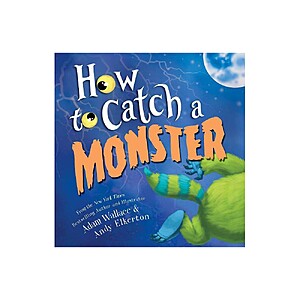 How to Catch a Monster (Hardcover) $4.42 + Free Pickup @ Target