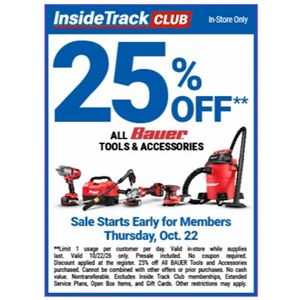 Harbor Freight, 25% off all Bauer tools and begins 10/22 for ITC members, non-ITC may begin 10/23