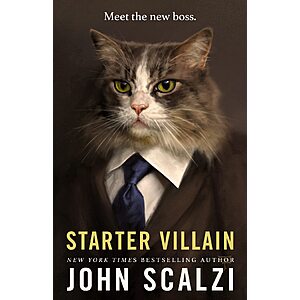 $2.99 | Starter Villain by John Scalzi (Kindle ebook)