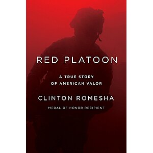 $1.99 | Red Platoon: A True Story of American Valor (Kindle eBook) by Clinton Romesha