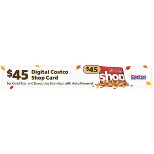 New Costco Members: 1-Yr Costco Wholesale Membership w/ Auto Renewal + $45 Digital Costco Card
