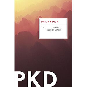 $2.99 | The World Jones Made by Philip K. Dick (Kindle ebook)