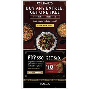P.F. Chang Buy Any Entree Get One Free or Buy $50 Guft Card Get $10 Rewards ( Must be logged in)