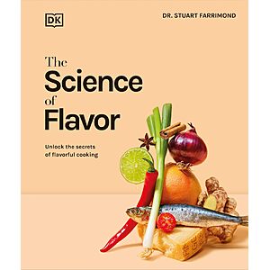 $1.99 | The Science of Flavor: Unlock the Secrets of Flavorful Cooking (The Science of Food) (eBook) by Dr. Stuart Farrimond