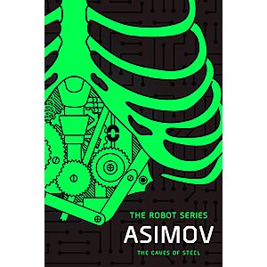 $2.99 | The Caves of Steel (The Robot Series Book 1) (eBook) by Isaac Asimov