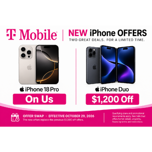 T-Mobile: Apple iPhone 18 Pro On Us or $1,200 Off iPhone Duo w/ Qualifying Plan
