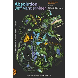 $2.99 | Absolution: A Southern Reach Novel by Jeff VanderMeer (Kindle ebook)