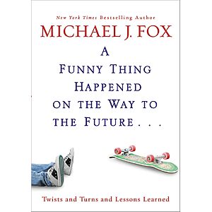 $2.99 | A Funny Thing Happened on the Way to the Future by Michael J. Fox (Kindle ebook)