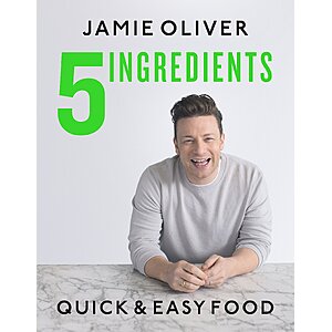 $2.99 | 5 Ingredients: Quick & Easy Food (eBook) by Jamie Oliver