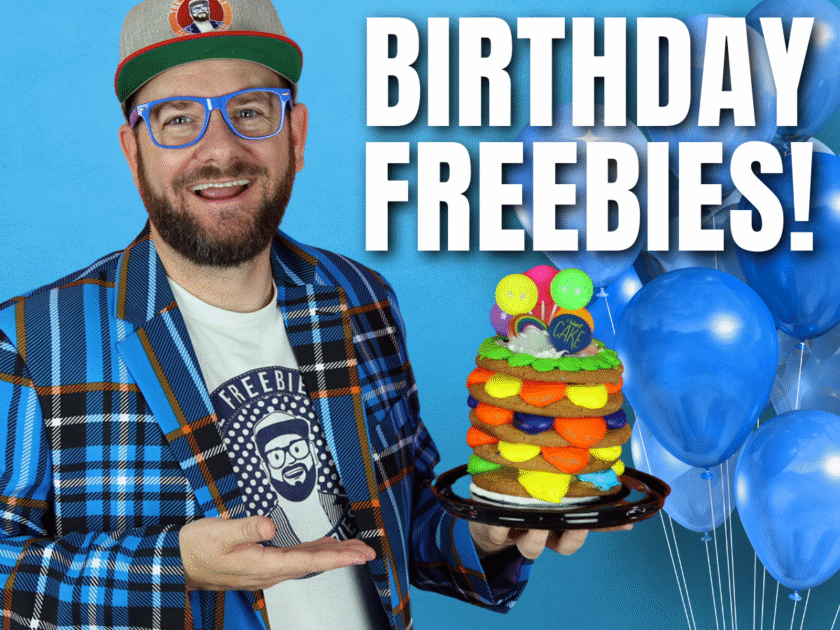 Birthday Freebies 2026: 150+ Places to Get Free Stuff on Your Birthday 🎉