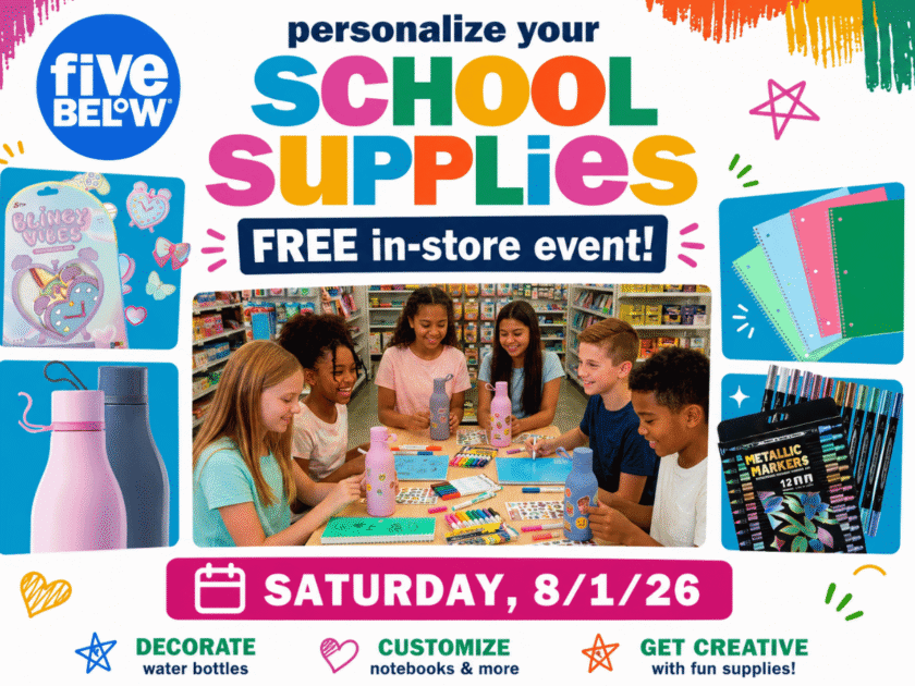 Personalize Your School Supplies Event at Five Below! August 1st!