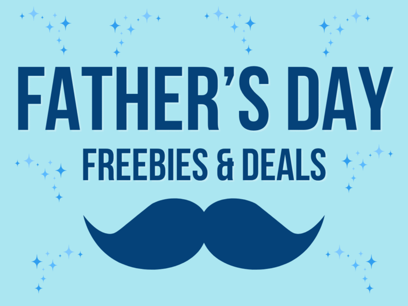 Father’s Day Freebies & Deals Roundup